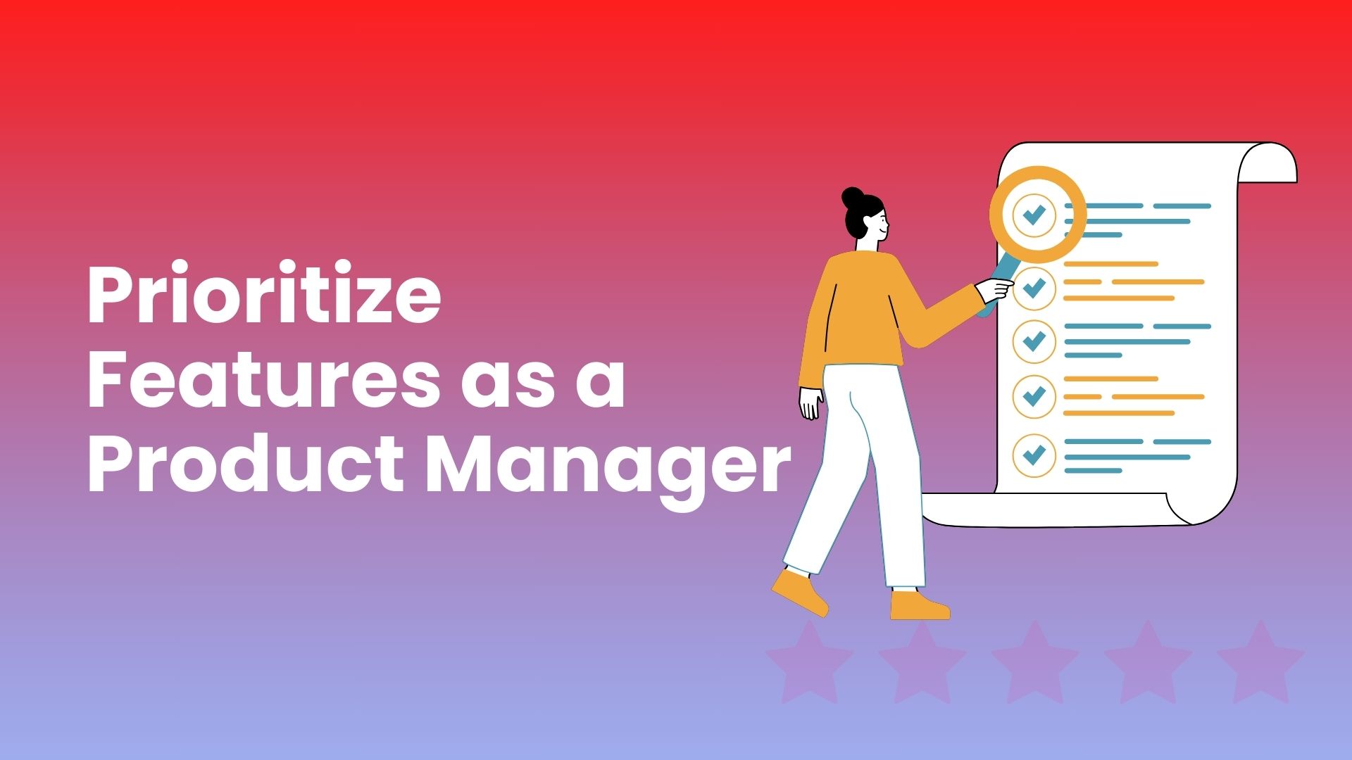 How Do I Prioritize Features as a Product Manager?